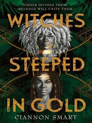 Witches Steeped in Gold - ebook